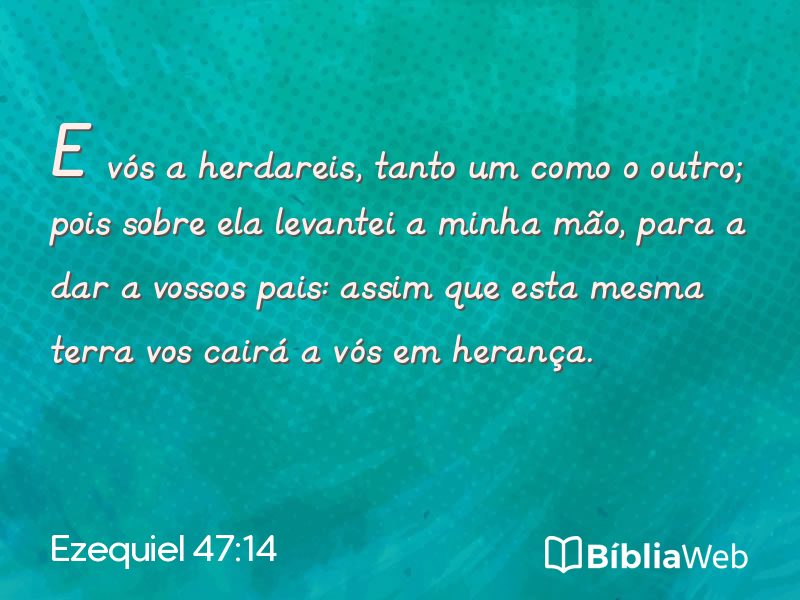 Ezequiel 47:14 em imagem para compartilhar
