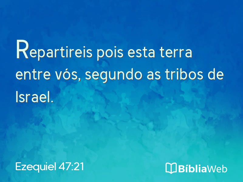 Ezequiel 47:21 em imagem para compartilhar