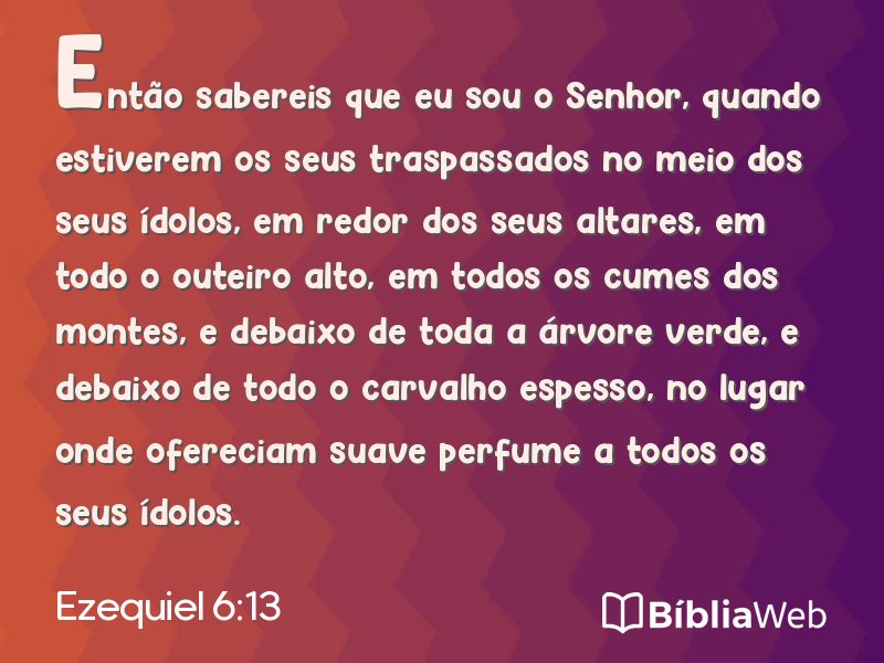 Ezequiel 6:13 em imagem para compartilhar