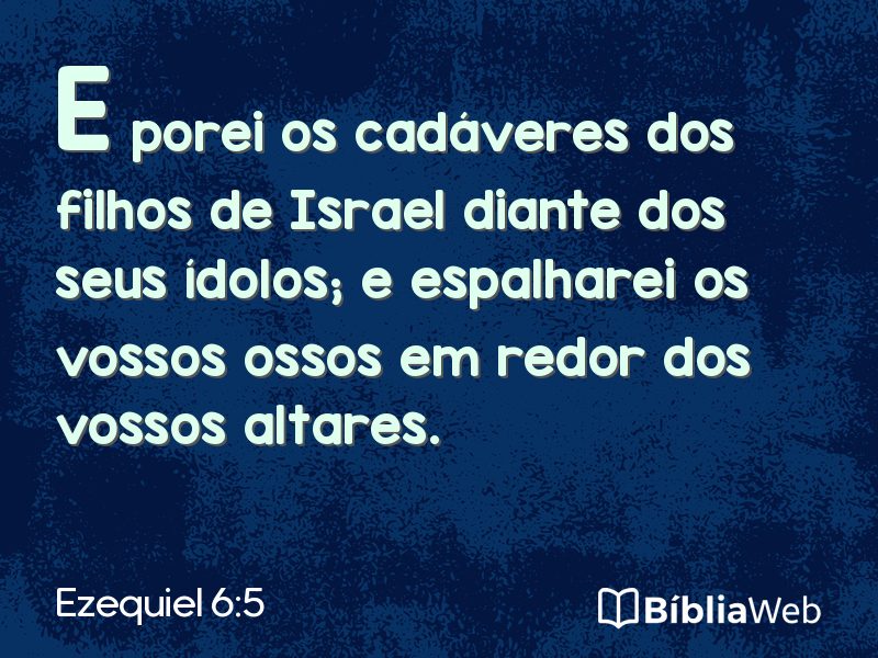 Ezequiel 6:5 em imagem para compartilhar