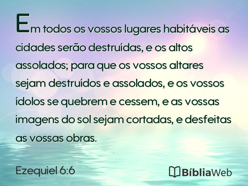 Ezequiel 6:6 em imagem para compartilhar