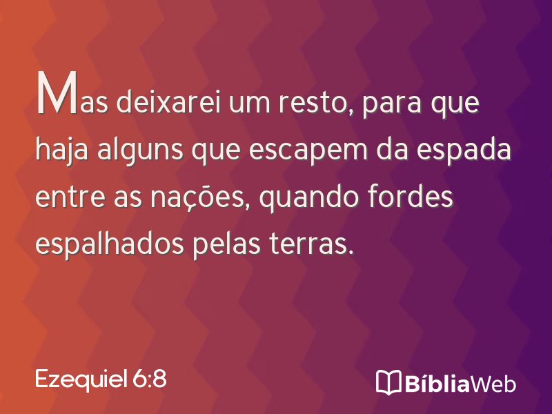 Ezequiel 6:8 em imagem para compartilhar