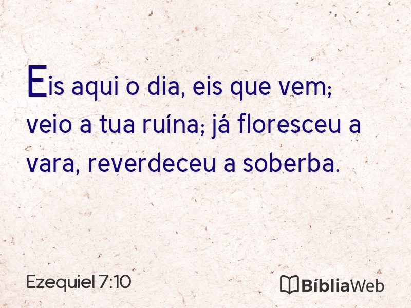 Ezequiel 7:10 em imagem para compartilhar