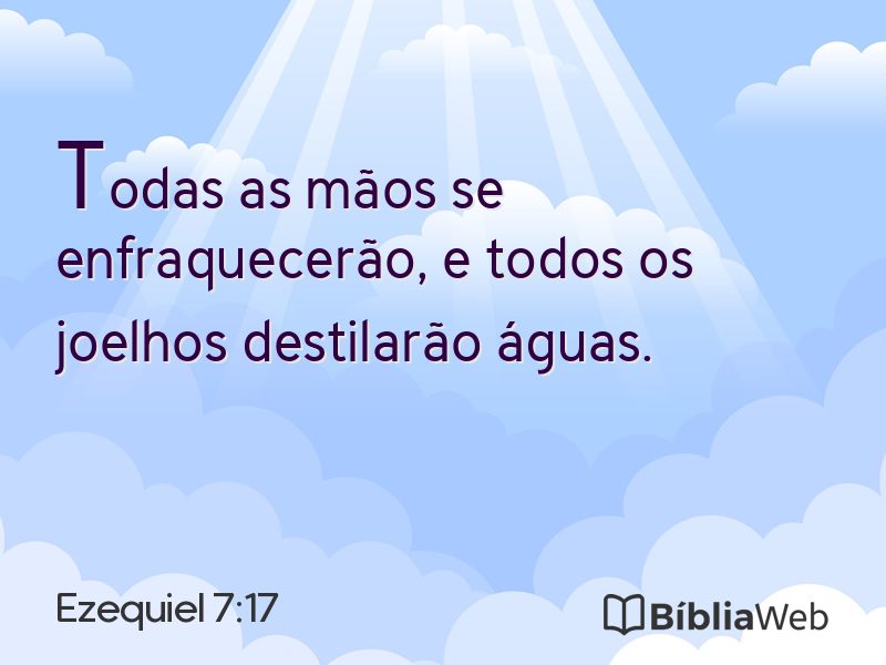 Ezequiel 7:17 em imagem para compartilhar