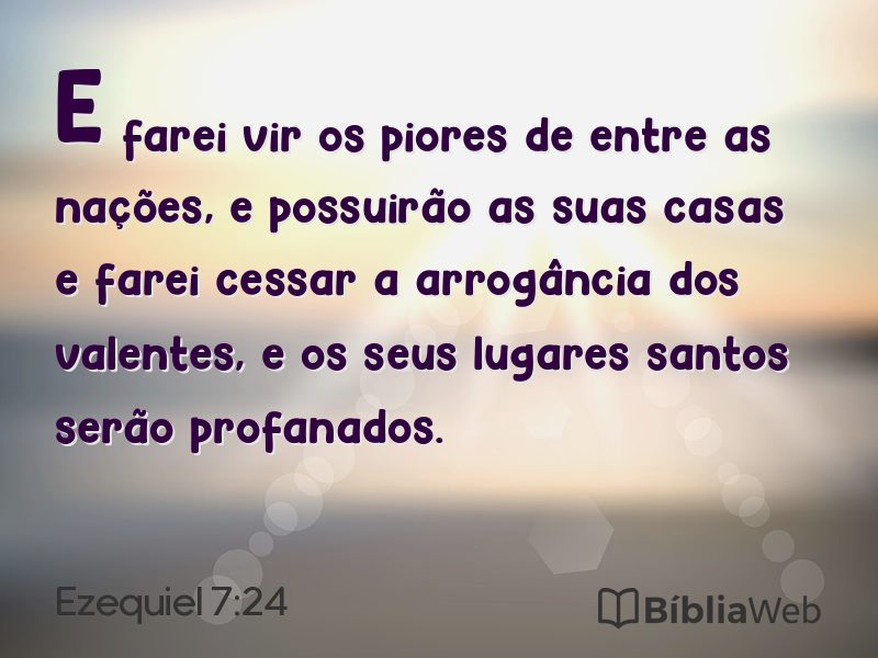 Ezequiel 7:24 em imagem para compartilhar