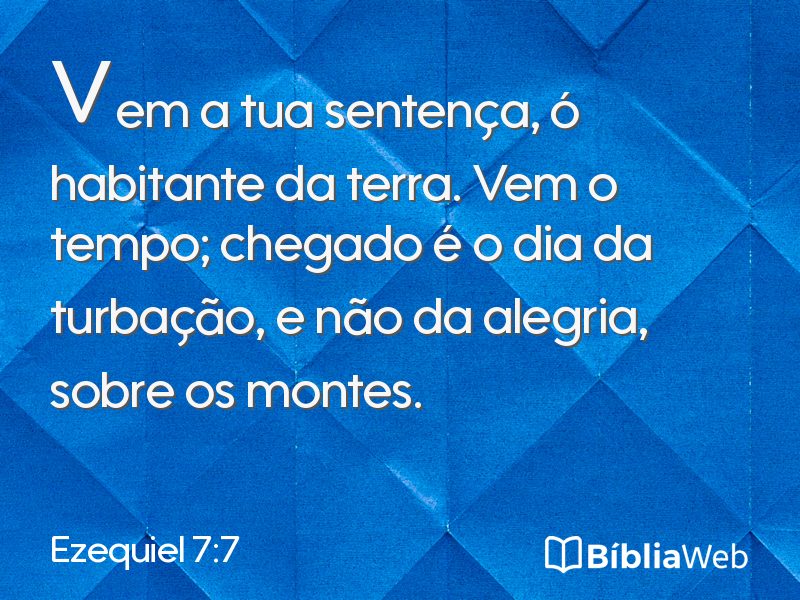 Ezequiel 7:7 em imagem para compartilhar