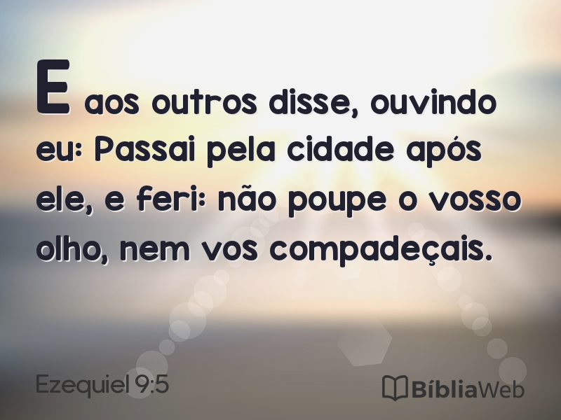 Ezequiel 9:5 em imagem para compartilhar
