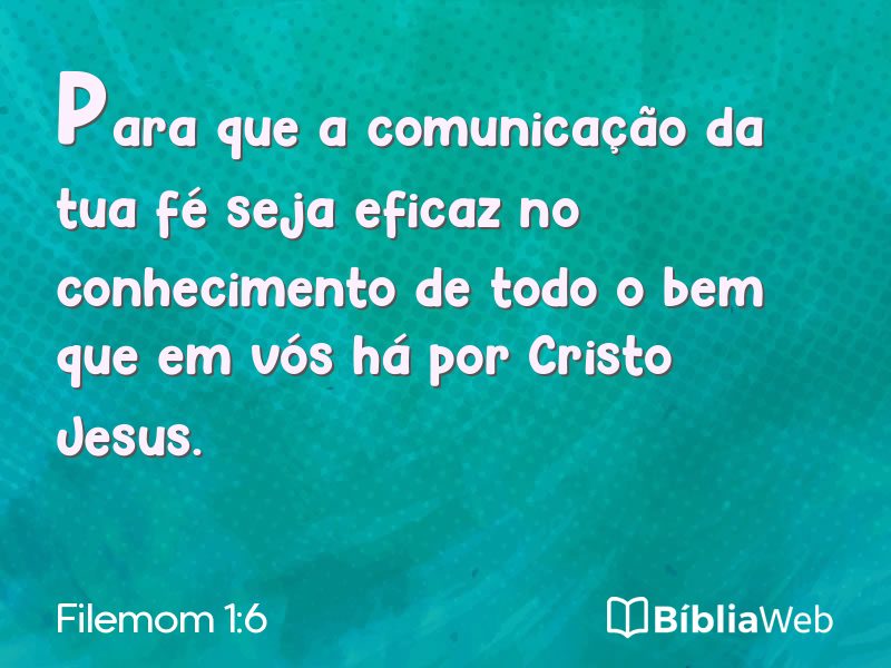 Filemom 1:6 em imagem para compartilhar
