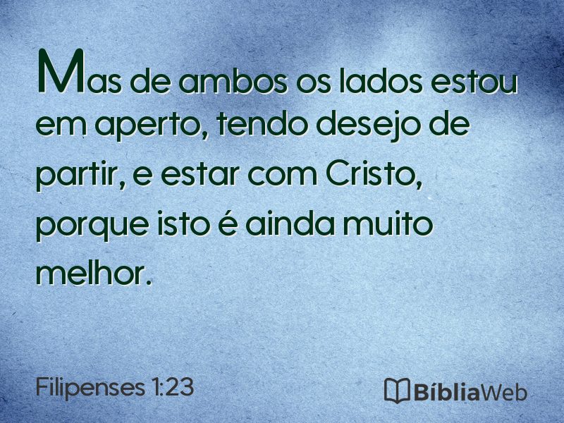 Filipenses 1:23 em imagem para compartilhar