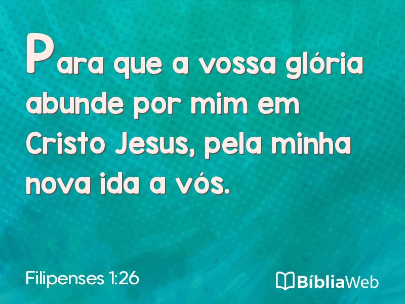 Filipenses 1:26 em imagem para compartilhar