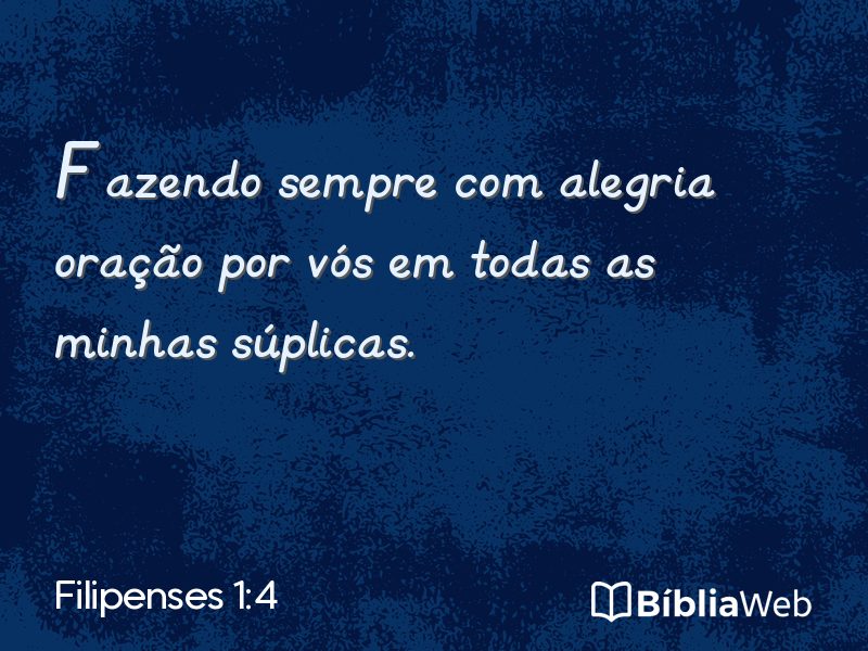 Filipenses 1:4 em imagem para compartilhar