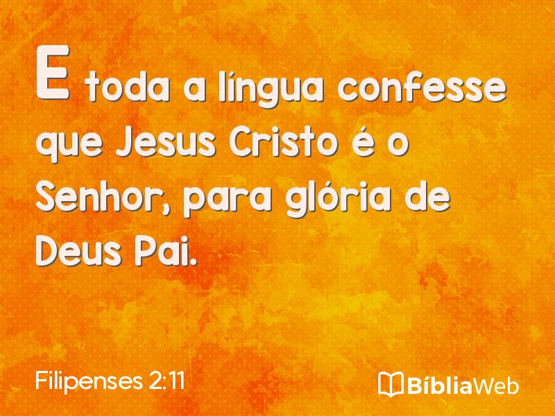 Filipenses 2:11 em imagem para compartilhar