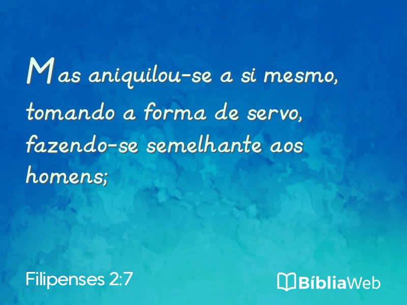 Filipenses 2:7 em imagem para compartilhar