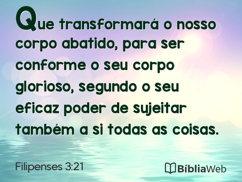 Filipenses 3:21 em imagem para compartilhar