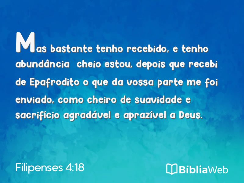 Filipenses 4:18 em imagem para compartilhar