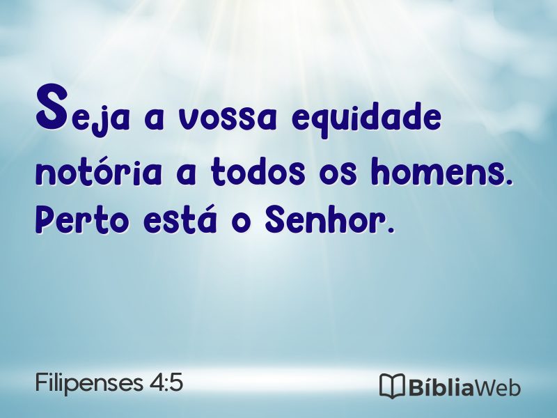 Filipenses 4:5 em imagem para compartilhar