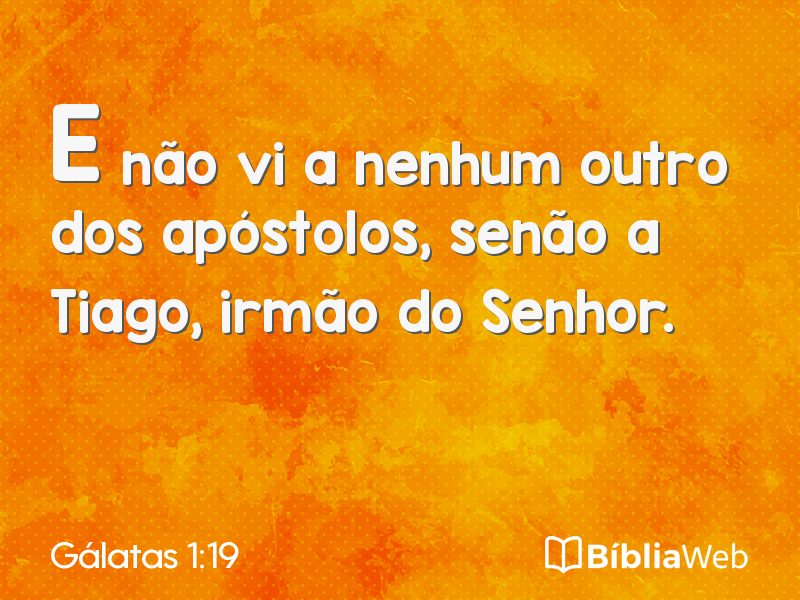 Gálatas 1:19 em imagem para compartilhar