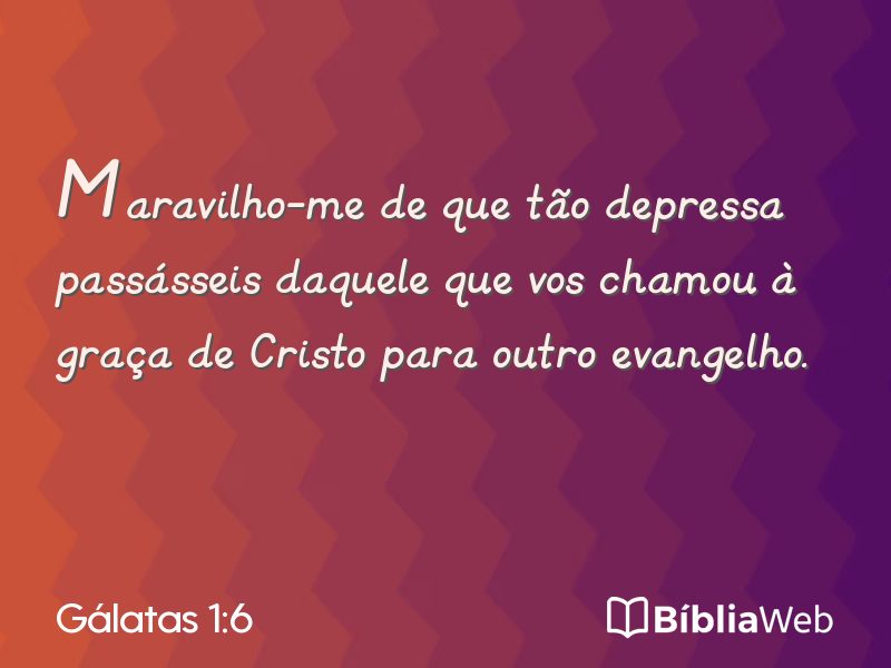 Gálatas 1:6 em imagem para compartilhar