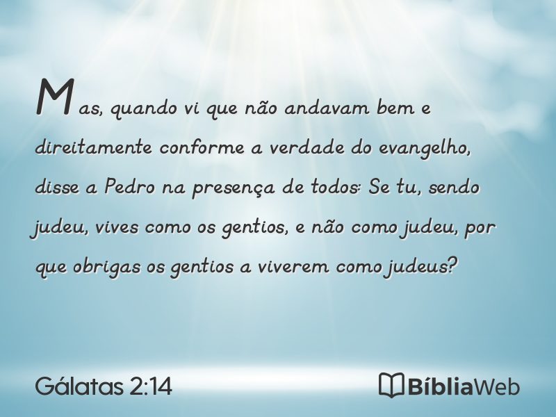 Gálatas 2:14 em imagem para compartilhar