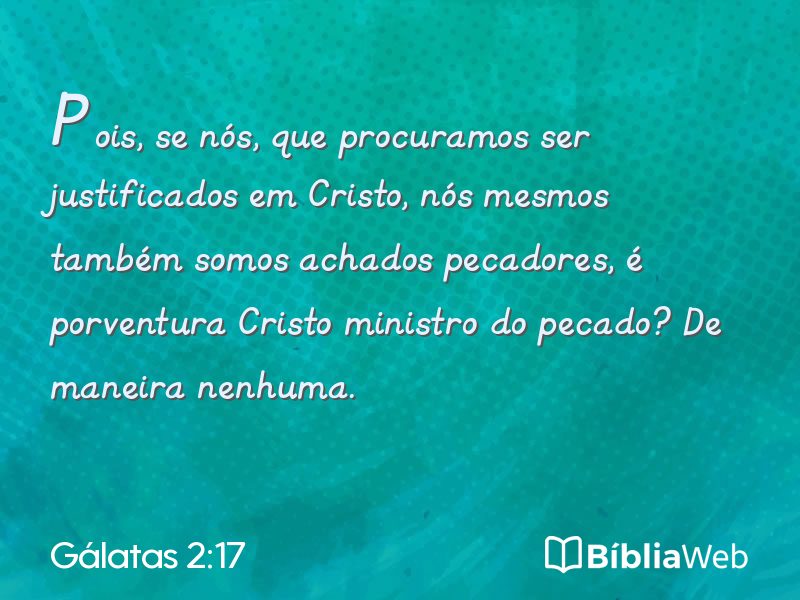 Gálatas 2:17 em imagem para compartilhar