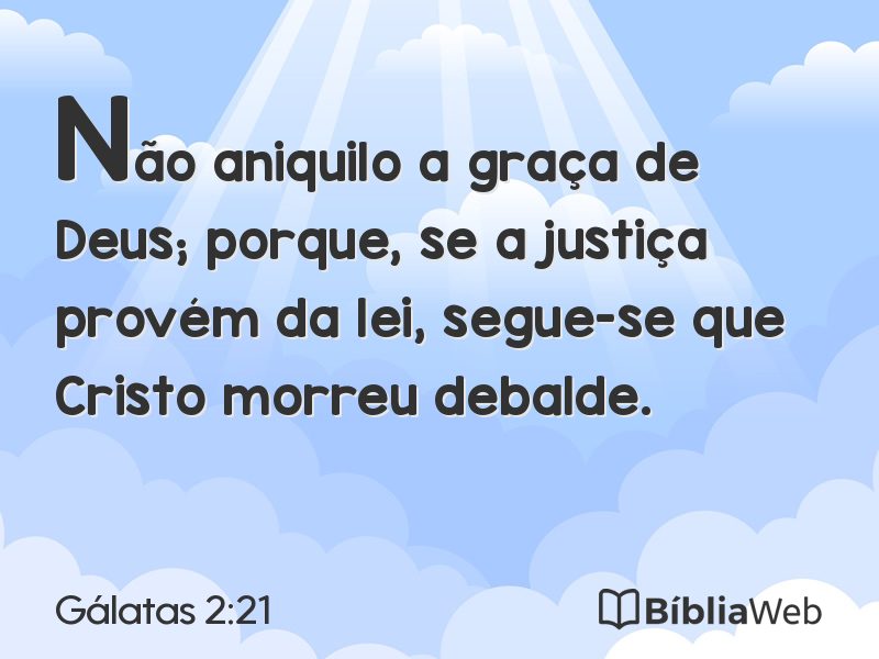 Gálatas 2:21 em imagem para compartilhar