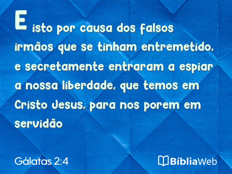 Gálatas 2:4 em imagem para compartilhar
