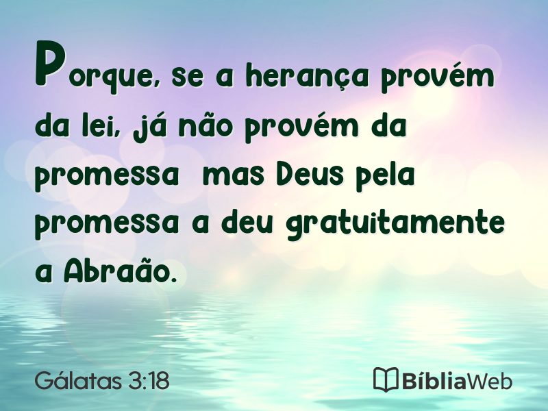 Gálatas 3:18 em imagem para compartilhar