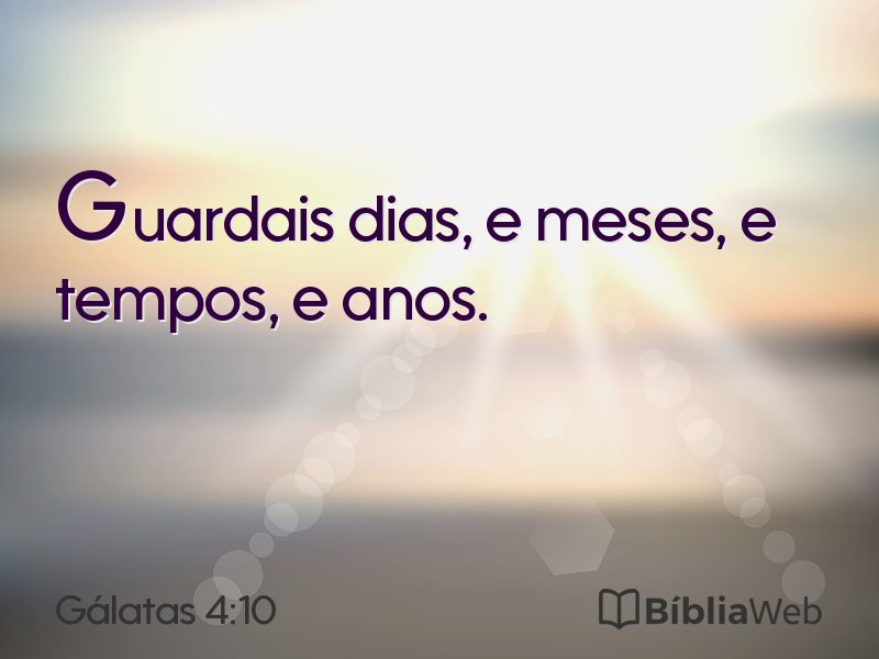 Gálatas 4:10 em imagem para compartilhar