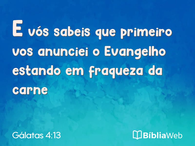 Gálatas 4:13 em imagem para compartilhar