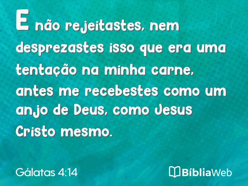 Gálatas 4:14 em imagem para compartilhar