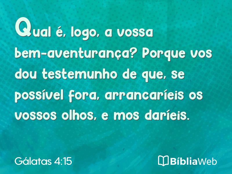 Gálatas 4:15 em imagem para compartilhar