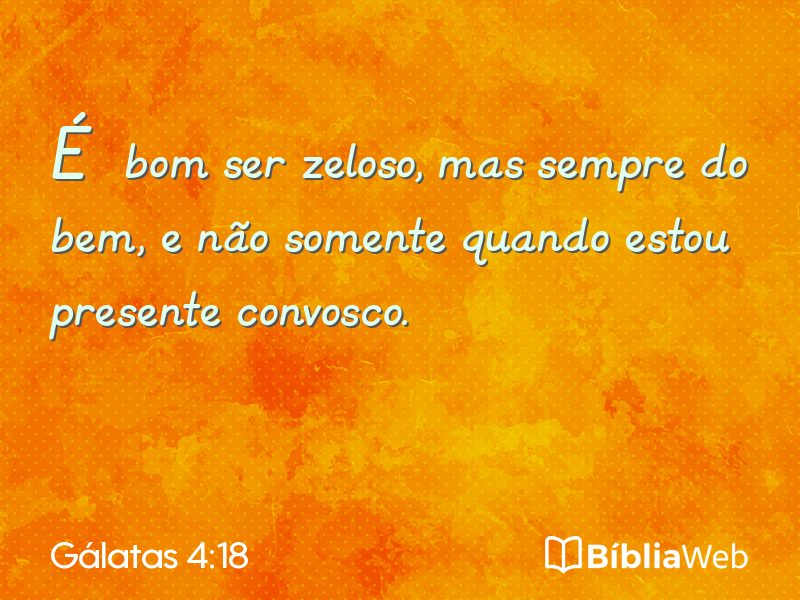 Gálatas 4:18 em imagem para compartilhar