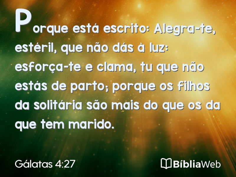 Gálatas 4:27 em imagem para compartilhar