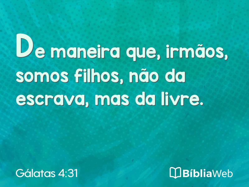 Gálatas 4:31 em imagem para compartilhar
