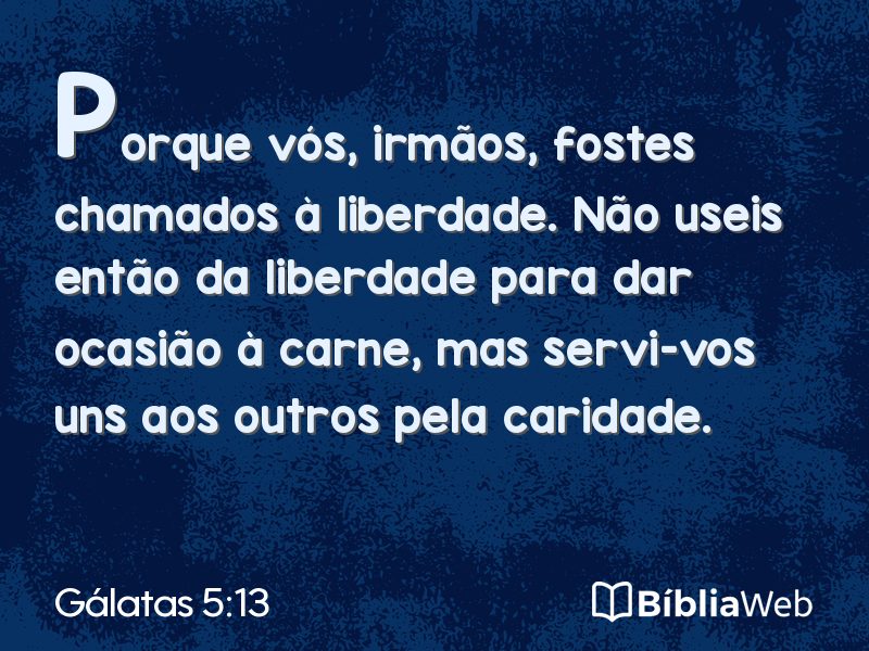 Gálatas 5:13 em imagem para compartilhar