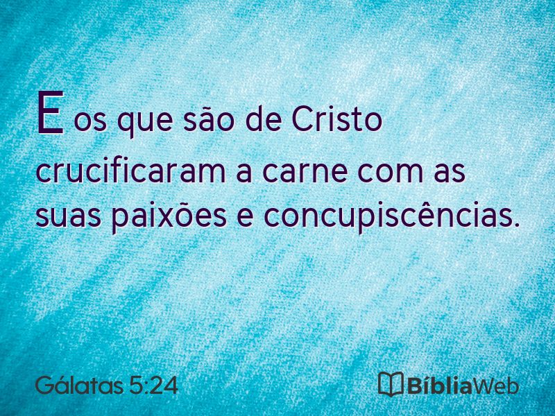 Gálatas 5:24 em imagem para compartilhar