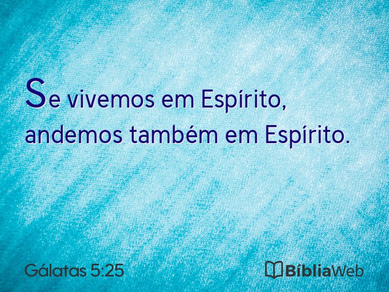 Gálatas 5:25 em imagem para compartilhar