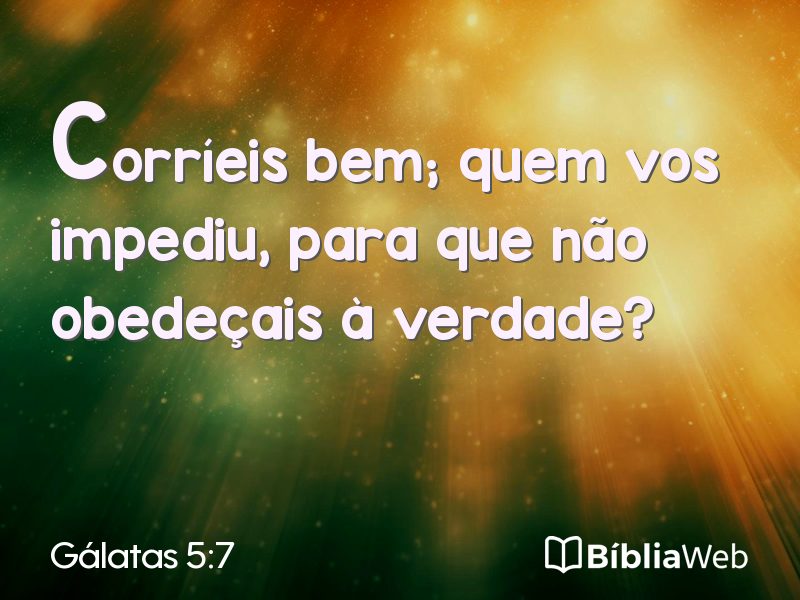 Gálatas 5:7 em imagem para compartilhar
