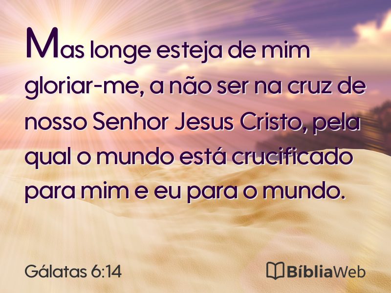 Gálatas 6:14 em imagem para compartilhar