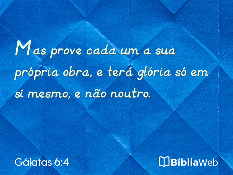 Gálatas 6:4 em imagem para compartilhar
