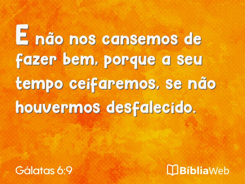 Gálatas 6:9 em imagem para compartilhar