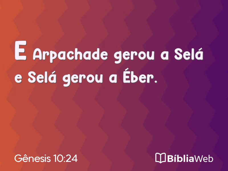Gênesis 10:24 em imagem para compartilhar