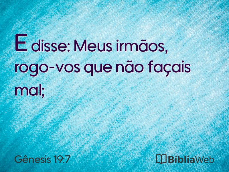 Gênesis 19:7 em imagem para compartilhar