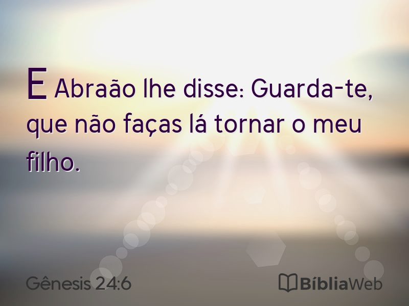 Gênesis 24:6 em imagem para compartilhar