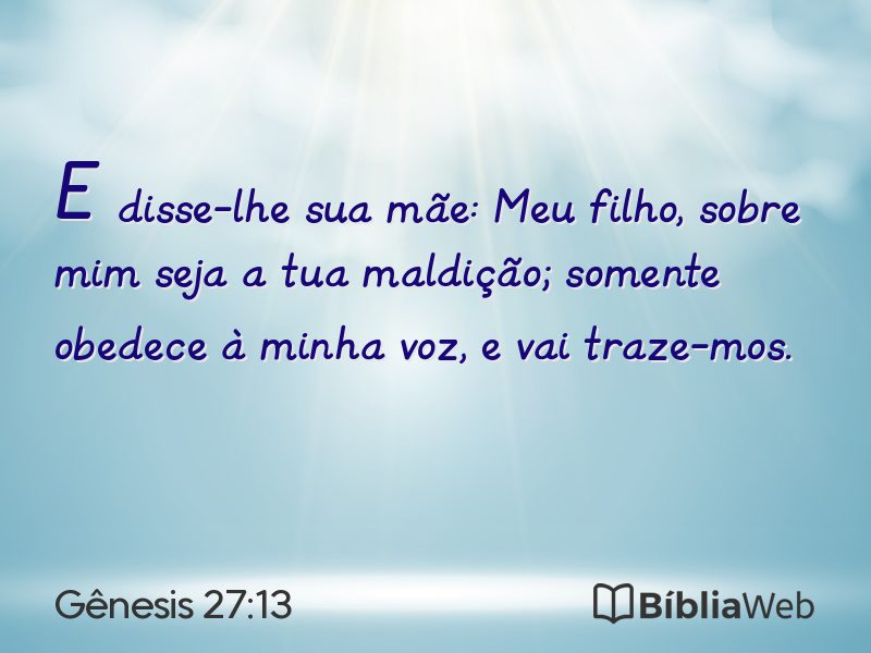 Gênesis 27:13 em imagem para compartilhar