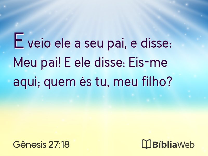 Gênesis 27:18 em imagem para compartilhar