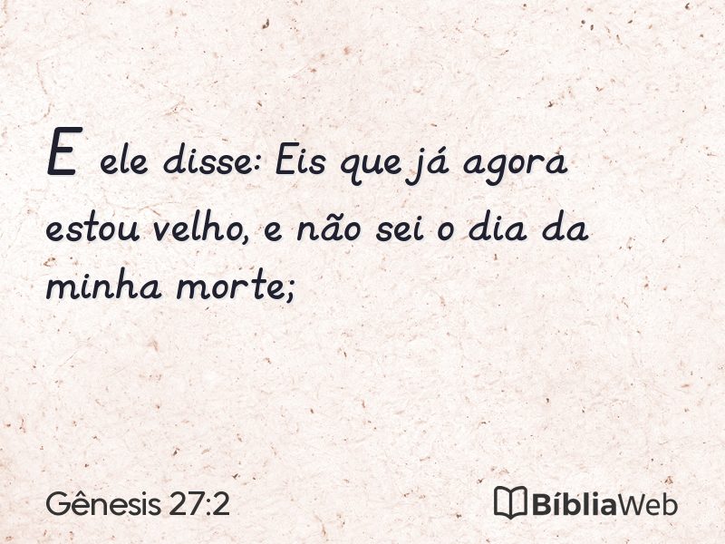 Gênesis 27:2 em imagem para compartilhar