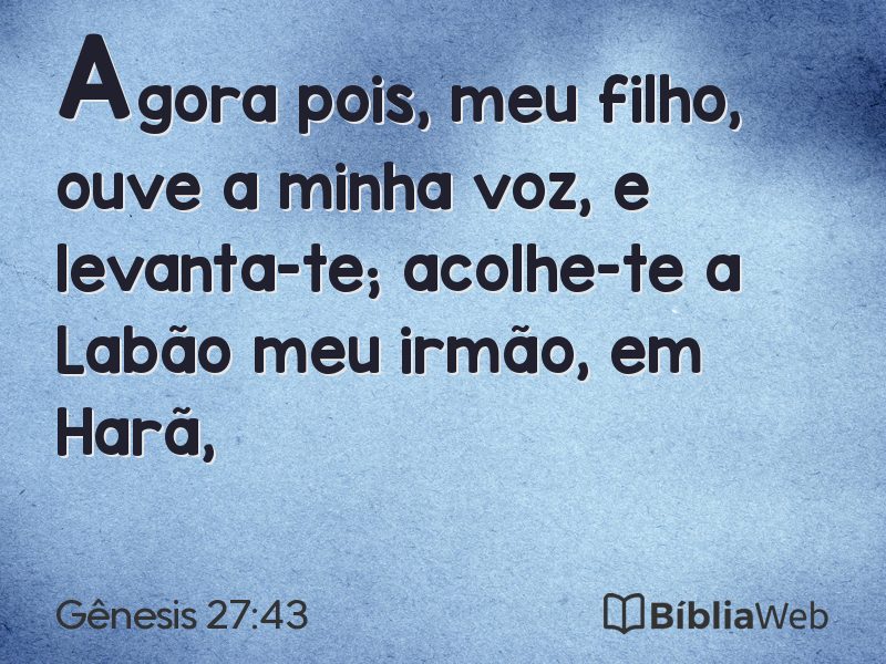 Gênesis 27:43 em imagem para compartilhar