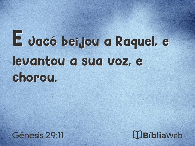 Gênesis 29:11 em imagem para compartilhar