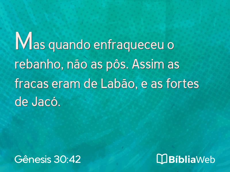 Gênesis 30:42 em imagem para compartilhar